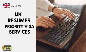 UK Resumes Priority Visa Services IaM Immigration And Migration UK