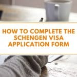 How to Complete the Schengen Visa Application Form