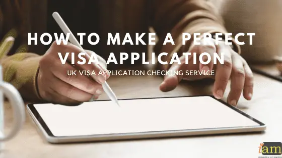 UK VISA APPLICATION CHECKING SERVICE - How to submit a perfect visa application