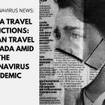 Canada Travel Restrictions: Who can travel to Canada amid the coronavirus pandemic?