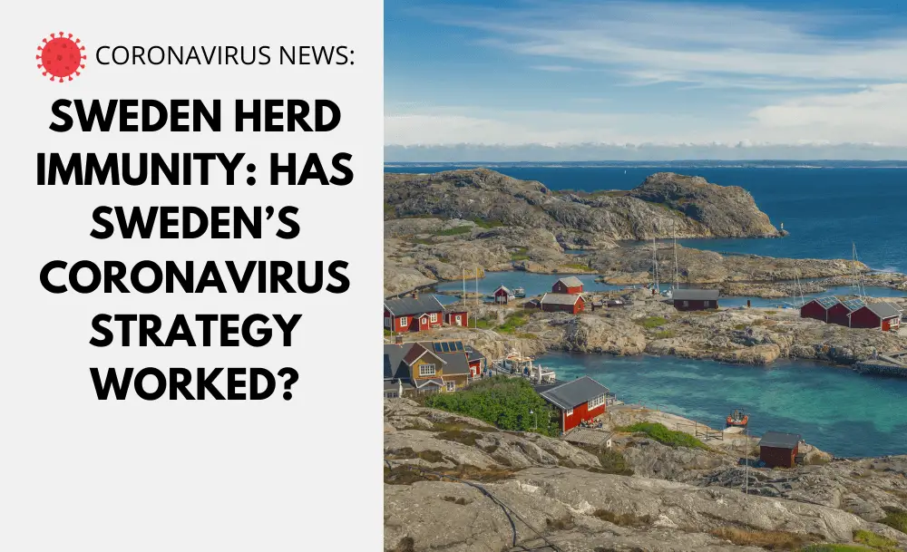 Sweden Herd Immunity Has Sweden’s coronavirus strategy worked