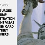 Judge Urges Trump Administration to Grant Visas to Green Card Lottery Winners - DV Program Lottery