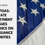 US Visas: State Department Issues Guidance on DV Issuance Priorities