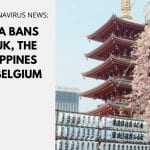 China Bans the UK, the Philippines and Belgium