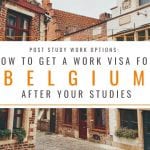 Post Study Work Options: How to Get a Belgium Work Visa After Your Studies