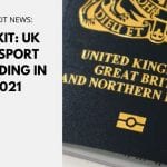 Brexit: UK Passport standing in 2021