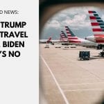 Trump lifts travel ban, Biden says no