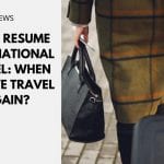 UK to Resume International Travel: When Can We Travel Again?