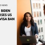 USA: Biden Reverses US Work Visa Ban
