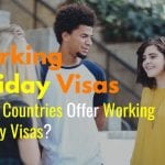 Working Holiday Visas - Which Countries Offer Working Holiday Visas?