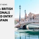 Brexit: British Nationals Refused Entry in Spain