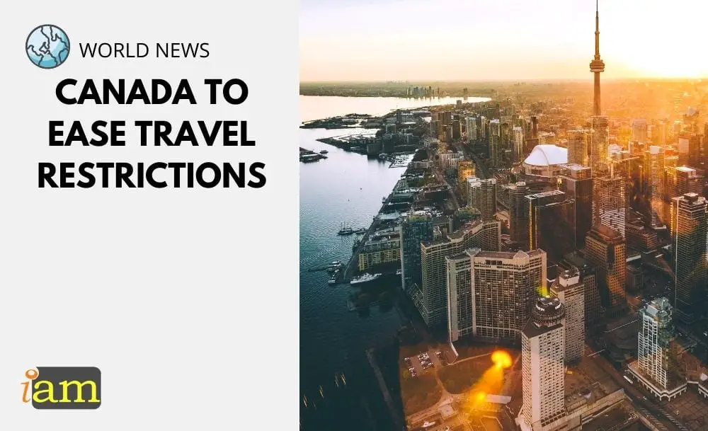 canada travel restrictions lifted