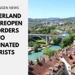 Switzerland Set to Reopen Its Borders to Vaccinated Tourists