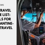 UK Travel Safe List: Calls for Quarantine-Free Travel