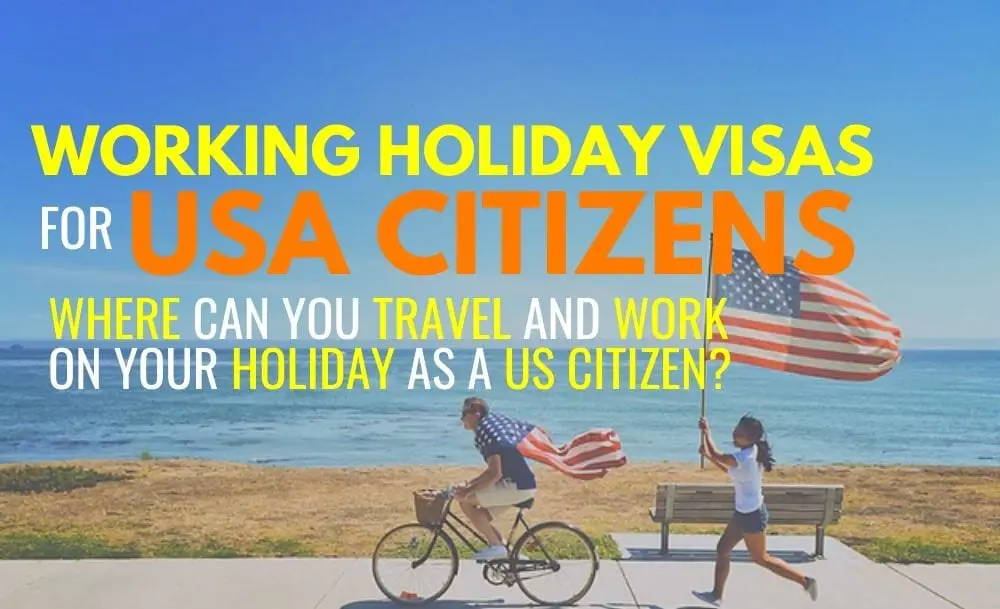 Working Holiday Visa for US Citizens IaM (Immigration and Migration) UK