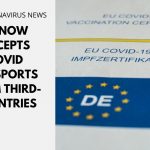 EU Now Accepts COVID Passports from Third-Countries