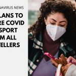 USA Plans to Require COVID Passport From All Travellers