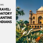UK Travel: Mandatory Quarantine for Indians