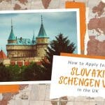 How to Apply for a Slovakia Schengen Visa for UK Residents
