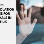 Self-Isolation Rules for Arrivals in the UK