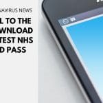 Travel to the EU: Download the Latest NHS COVID Pass