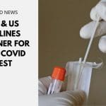 UK & US Airlines Partner for Free COVID Test