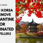 South Korea To Remove Quarantine for Vaccinated Travellers