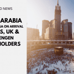 Saudi Arabia Reopens Visa on Arrival for US, UK & Schengen Visa Holders