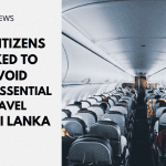 UK Citizens Asked To Avoid Non-Essential Travel to Sri Lanka