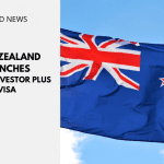 New Zealand Launches Active Investor Plus Visa