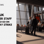 UK Border Staff Could Go On Holiday Strike