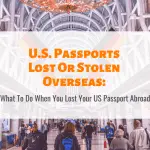 What To Do When You Lost Your US Passport Abroad