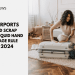 UK Airports Could Scrap 100ml Liquid Hand Luggage rule by 2024