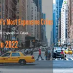 These Are The World’s Most Expensive Cities To Live In 2022