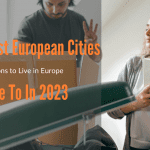 The Best European Cities To Move To In 2023