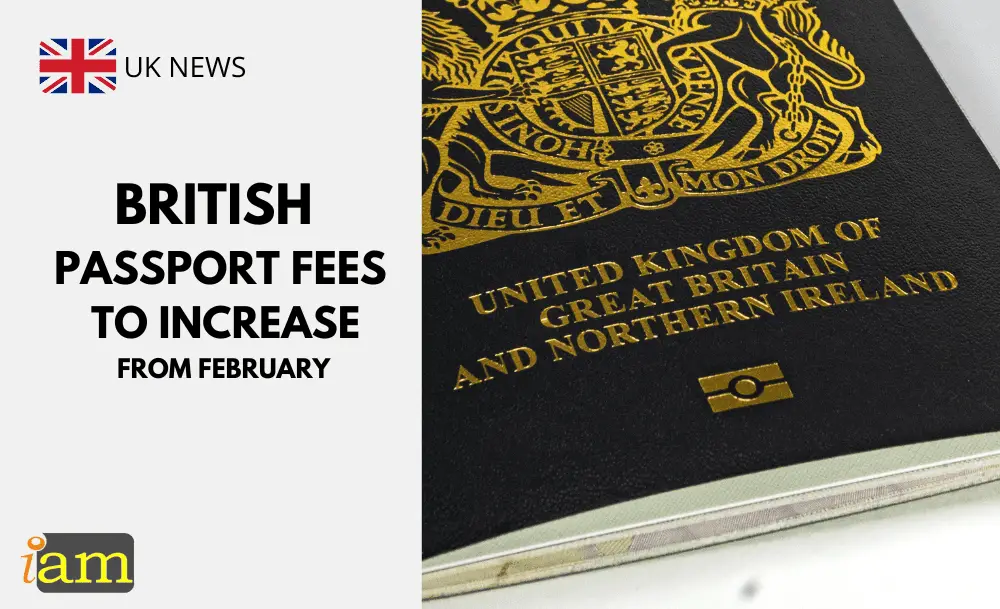 British Passport Fees To Increase From February IaM (Immigration and