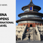 China Reopens for International Travel