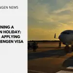 Planning A European Holiday: Tips For Applying For A Schengen Visa