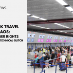 WP thumbnail UK Bank Travel Chaos Passenger Rights Caused By A Technical Glitch