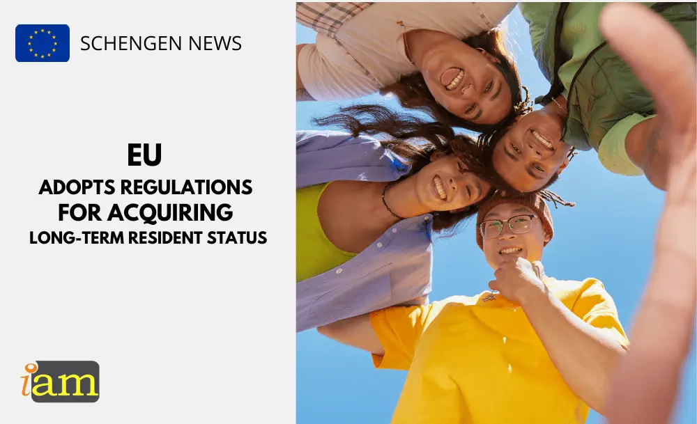 EU Adapts Regulations for Acquiring Long-Term Resident Status