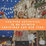 WP thumbnail Exciting Activities To Do Between Christmas And New Year