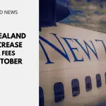 WP thumbnail New Zealand To Increase Visa Fees In October