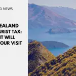 WP thumbnail New Zealand Hikes Tourist Tax How It Will Affect Your Visit