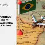 WP thumbnail Brazil Tightens Travel Rules for North American and Australian Visitors
