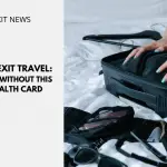 WP thumbnail Post-Brexit Travel Don’t Fly Without This Free Health Card