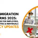 Policy Updates: UK Immigration Reforms 2025: Full Guide for Employers, Universities & Individuals