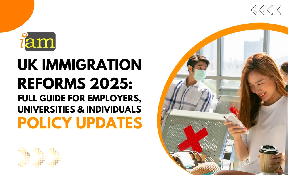Policy Updates: UK Immigration Reforms 2025: Full Guide for Employers, Universities & Individuals